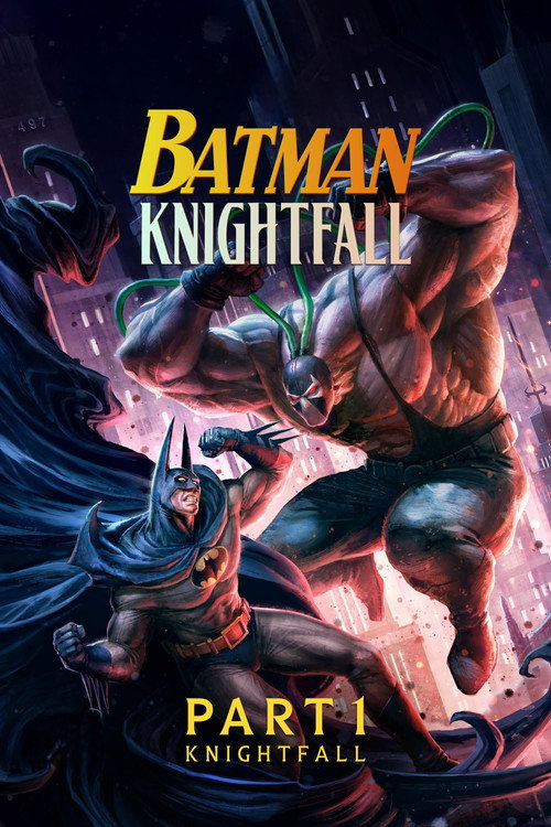 Batman: Knightfall – Part 1: Knightfall